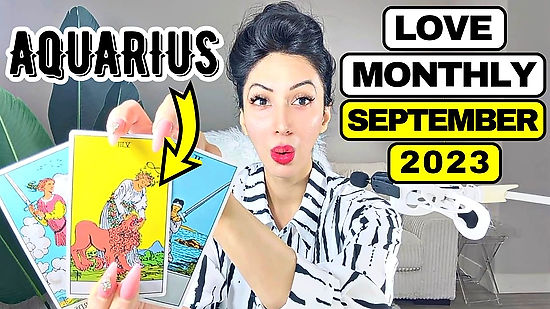 AQUARIUS Extended Love Monthly September 2023